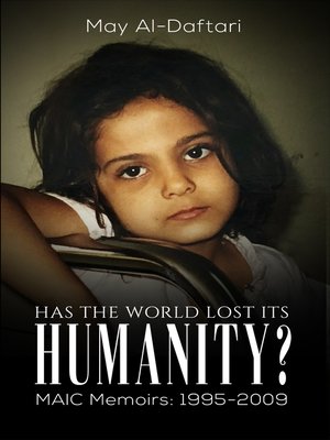 cover image of Has the World Lost Its Humanity?
